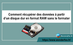 Récupérer des données depuis un disque RAW