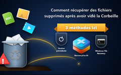 Récupérer les fichiers supprimés de la Corbeille